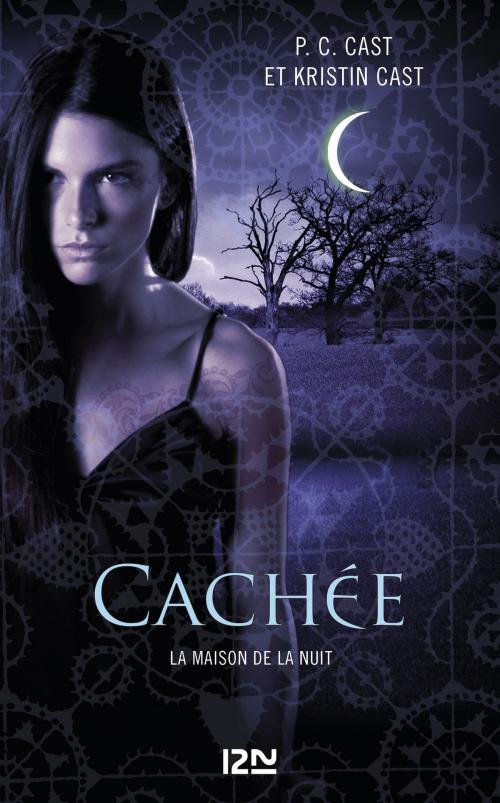 Cover of the book La Maison de la Nuit - tome 10 by Kristin CAST, PC CAST, Univers Poche