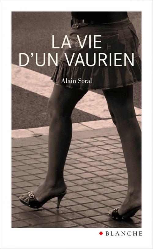 Cover of the book La vie d'un vaurien by Alain Soral, Hugo Publishing