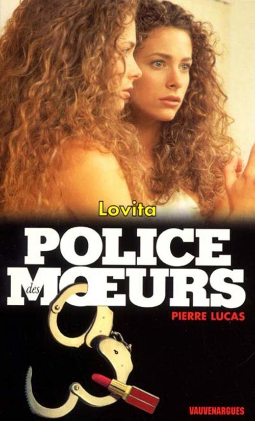 Cover of the book Police des moeurs n°146 Lovita by Pierre Lucas, Mount Silver