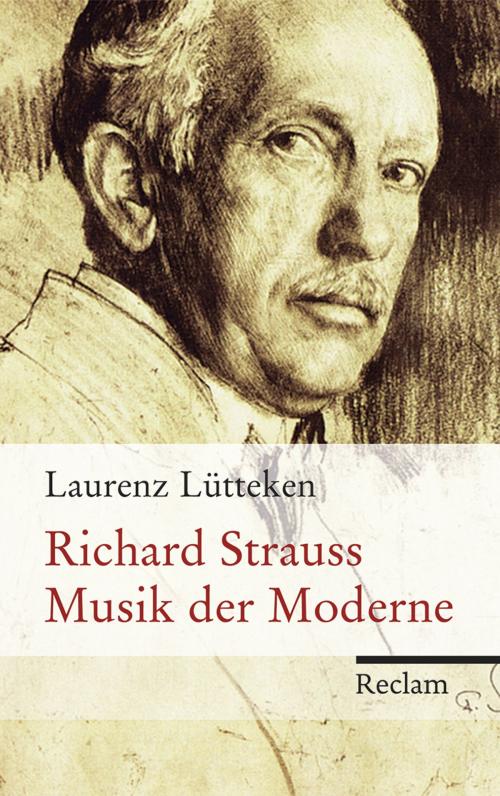 Cover of the book Richard Strauss by Laurenz Lütteken, Reclam Verlag