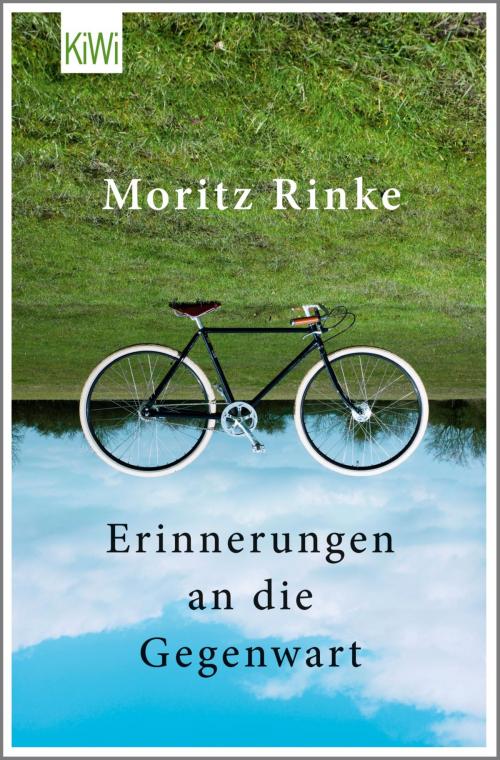 Cover of the book Erinnerungen an die Gegenwart by Moritz Rinke, Kiepenheuer & Witsch eBook