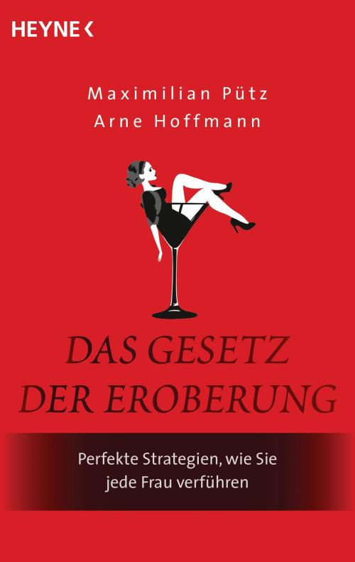 Cover of the book Das Gesetz der Eroberung by Maximilian Pütz, Arne Hoffmann, Heyne Verlag