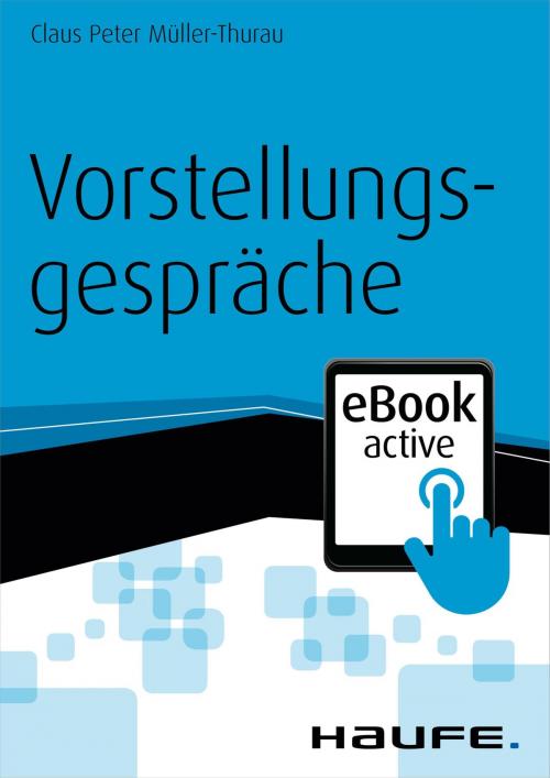 Cover of the book Vorstellungsgespräche - eBook active by Claus Peter Müller-Thurau, Haufe