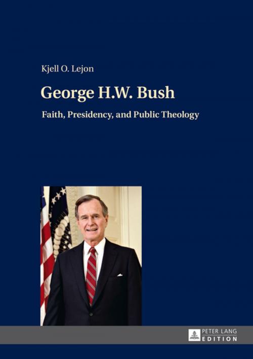 Cover of the book George H.W. Bush by Kjell Lejon, Peter Lang