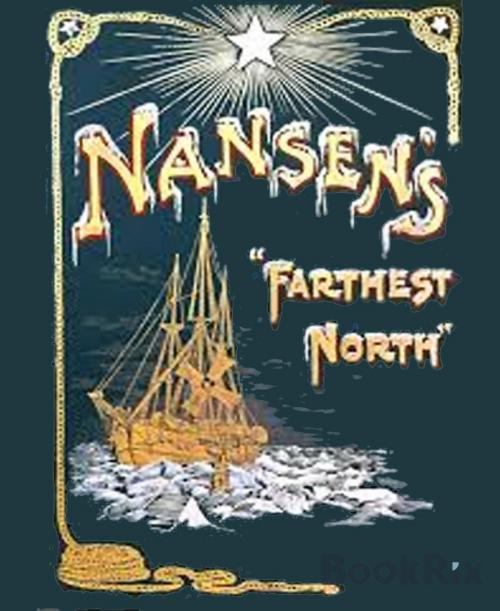 Cover of the book Farthest North (Illustrated) by Fridtjof Nansen, BookRix