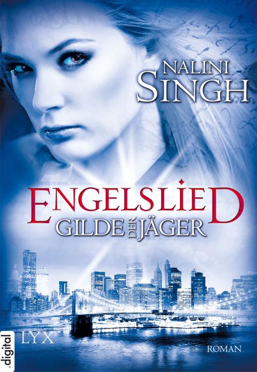 Cover of the book Gilde der Jäger - Engelslied by Nalini Singh, LYX.digital