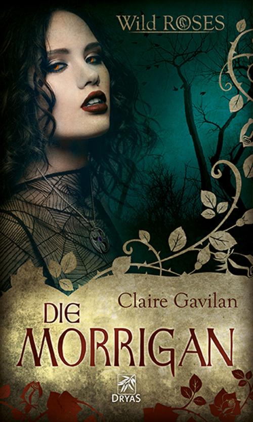 Cover of the book Die Morrigan by Claire Gavilan, Dryas Verlag