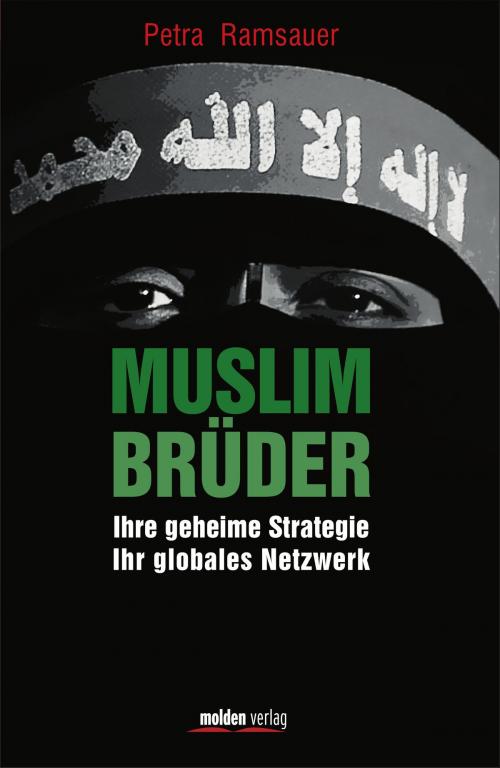 Cover of the book Muslimbrüder by Petra Ramsauer, Molden Verlag