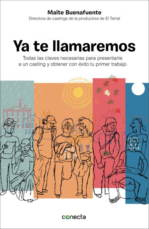 Cover of the book Ya te llamaremos by Maite Buenafuente, Penguin Random House Grupo Editorial España