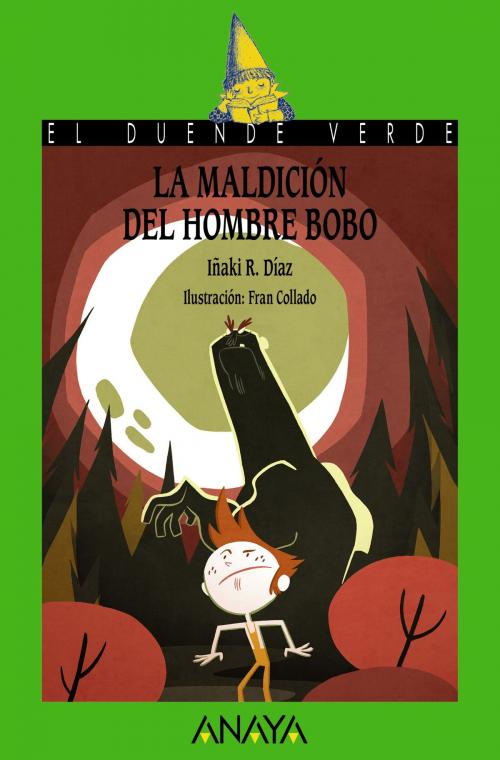 Cover of the book La maldición del hombre bobo by Iñaki R. Díaz, ANAYA INFANTIL Y JUVENIL