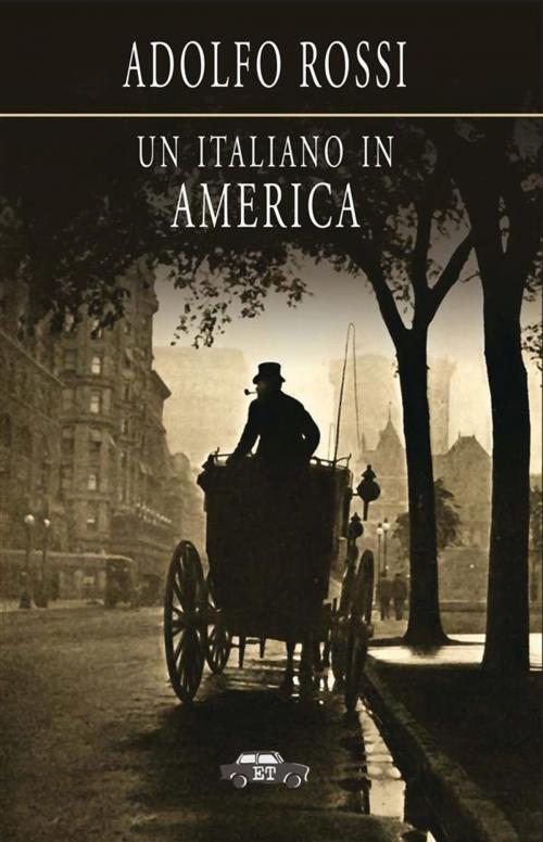 Cover of the book Un Italiano in America by Adolfo Rossi, Edizioni Trabant