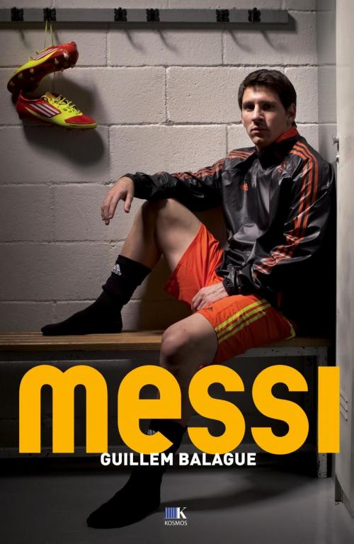 Cover of the book Messi by Guillem Balague, VBK Media