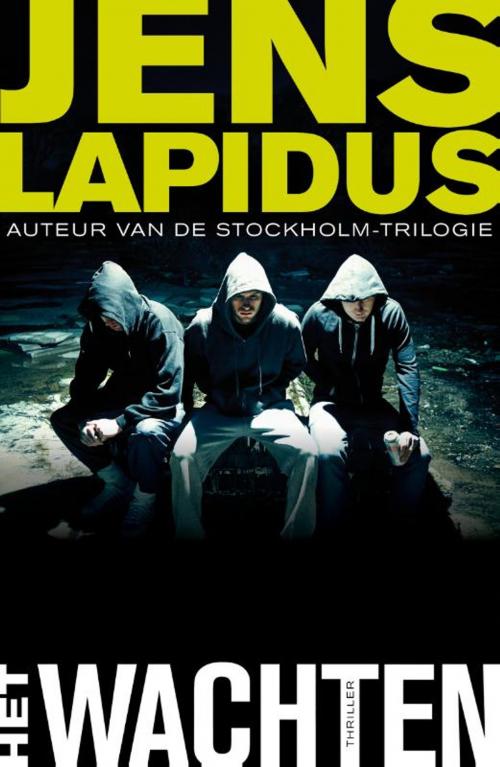 Cover of the book Het wachten by Jens Lapidus, Bruna Uitgevers B.V., A.W.