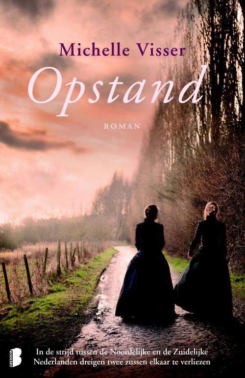 Cover of the book Opstand by Michelle Visser, Meulenhoff Boekerij B.V.