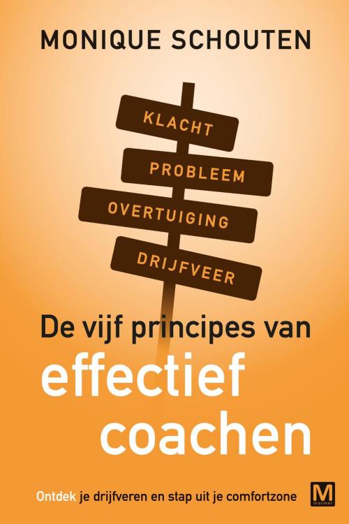 Cover of the book Je onbewuste coach by Monique Schouten, Uitgeverij Marmer B.V.