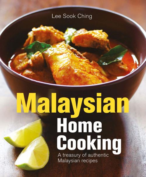 Cover of the book Malaysian Home Cooking by Lee Sook Ching, Marshall Cavendish International