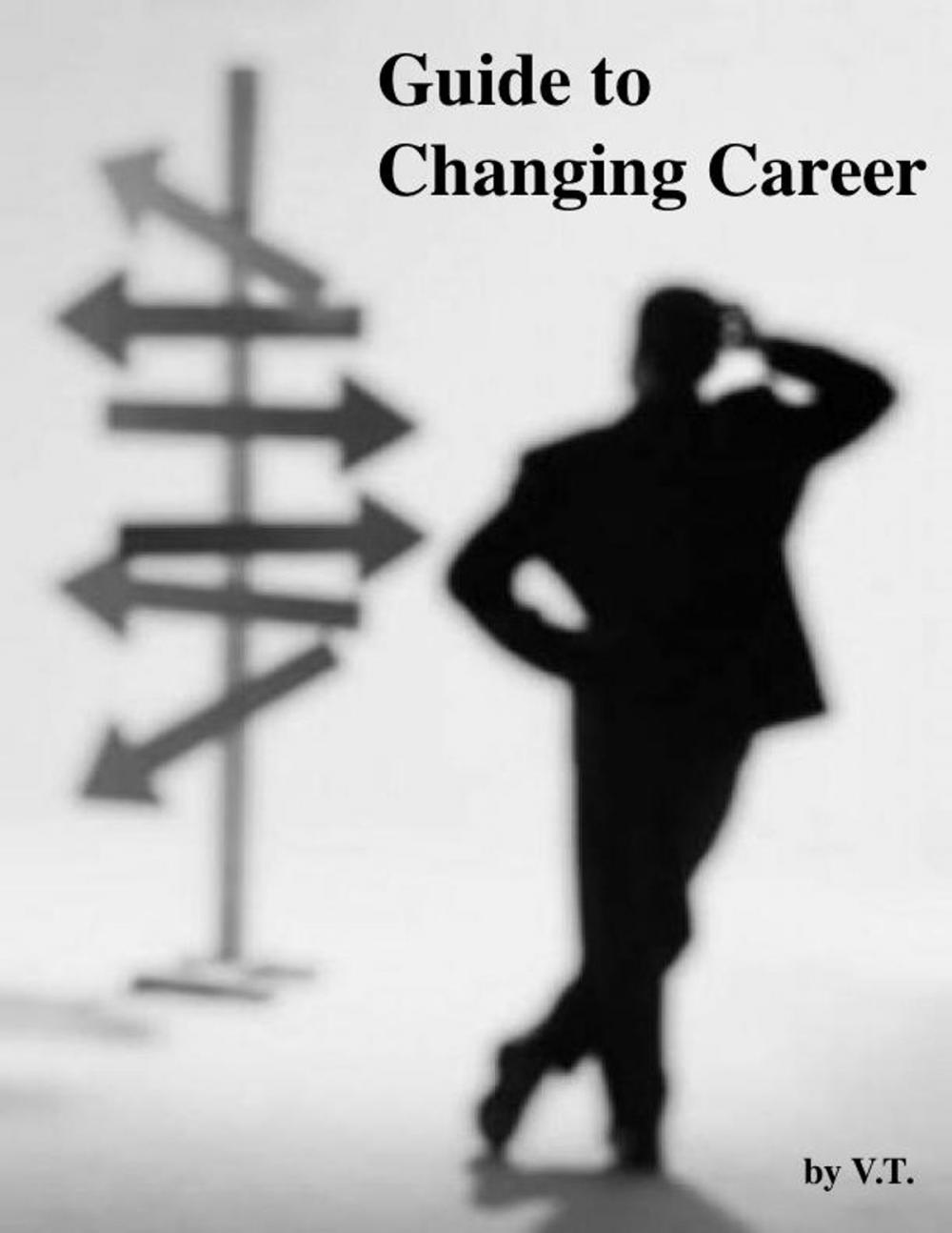 Big bigCover of Guide to Changing Career