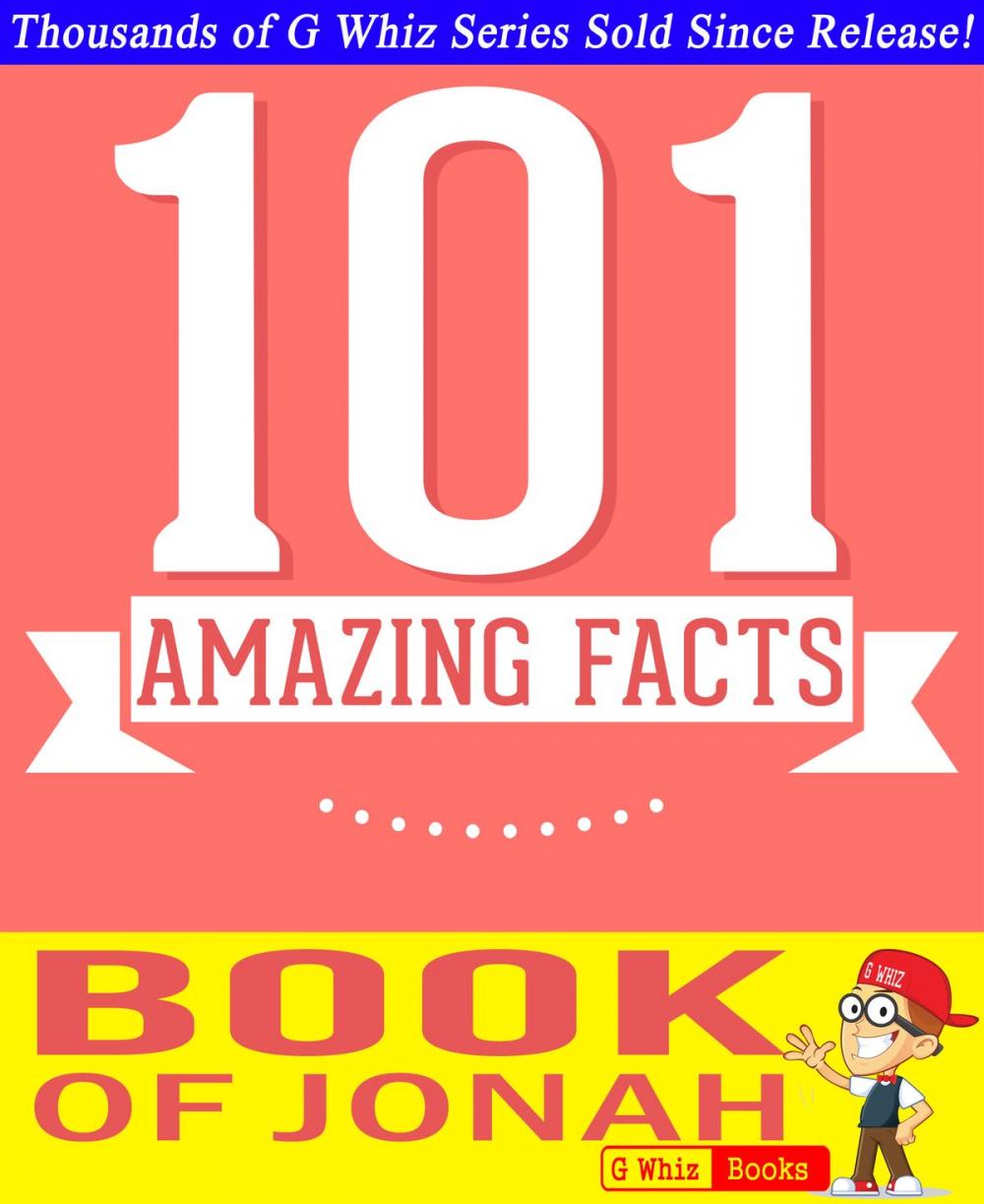 Big bigCover of The Book of Jonah - 101 Amazing Facts You Didn't Know