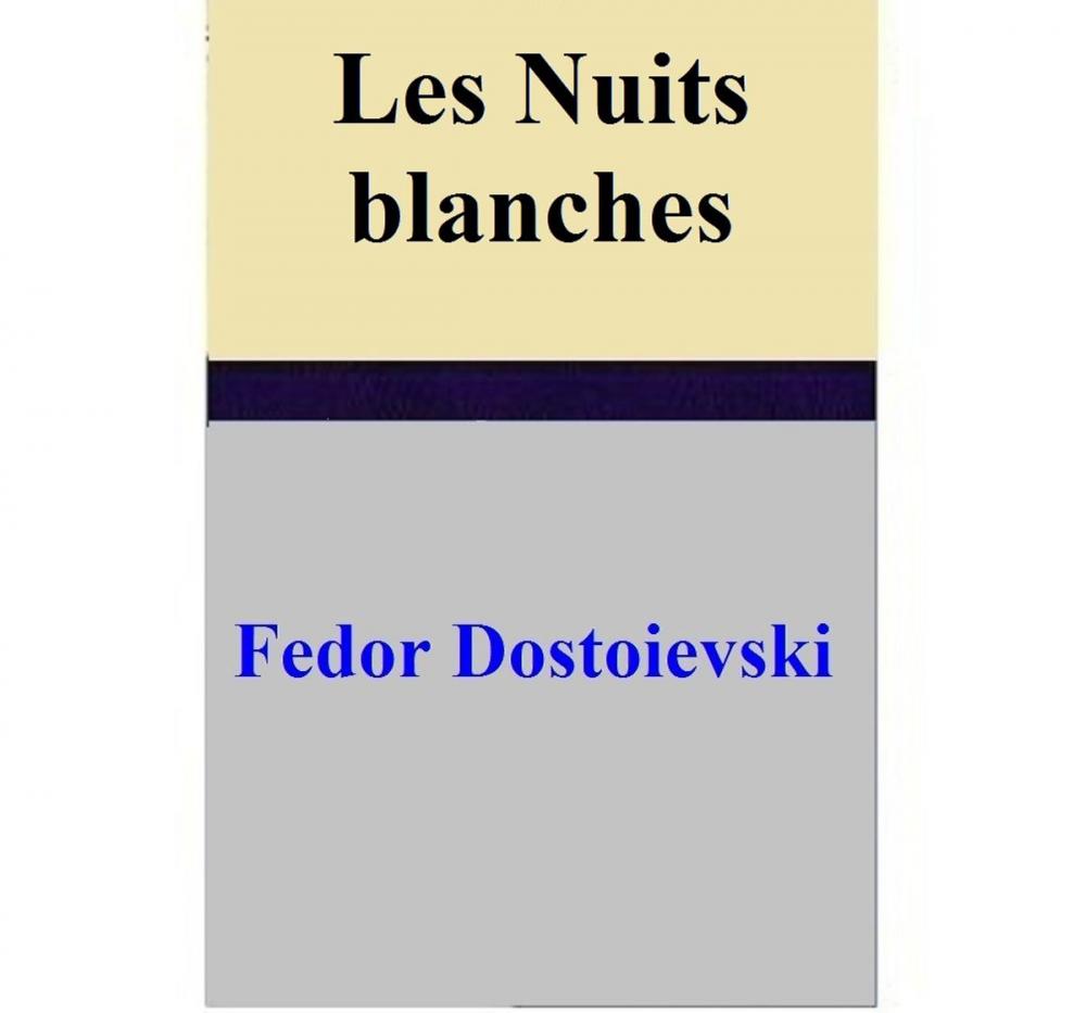 Big bigCover of Les Nuits blanches