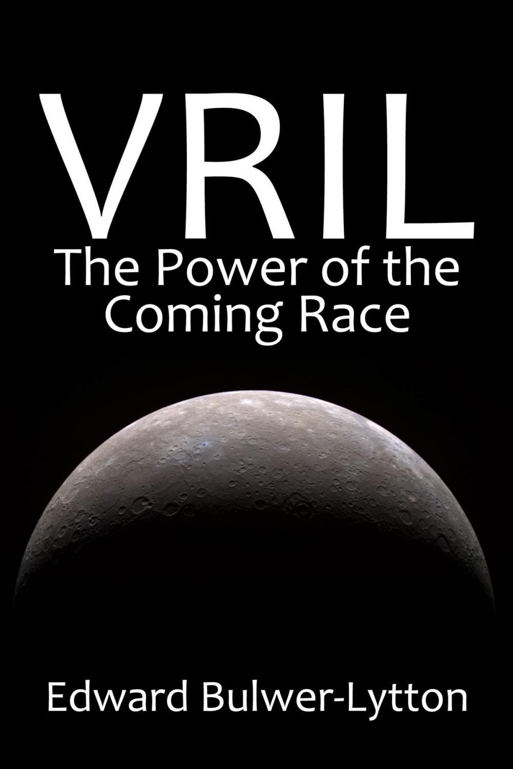 Big bigCover of Vril, the Power of the Coming Race