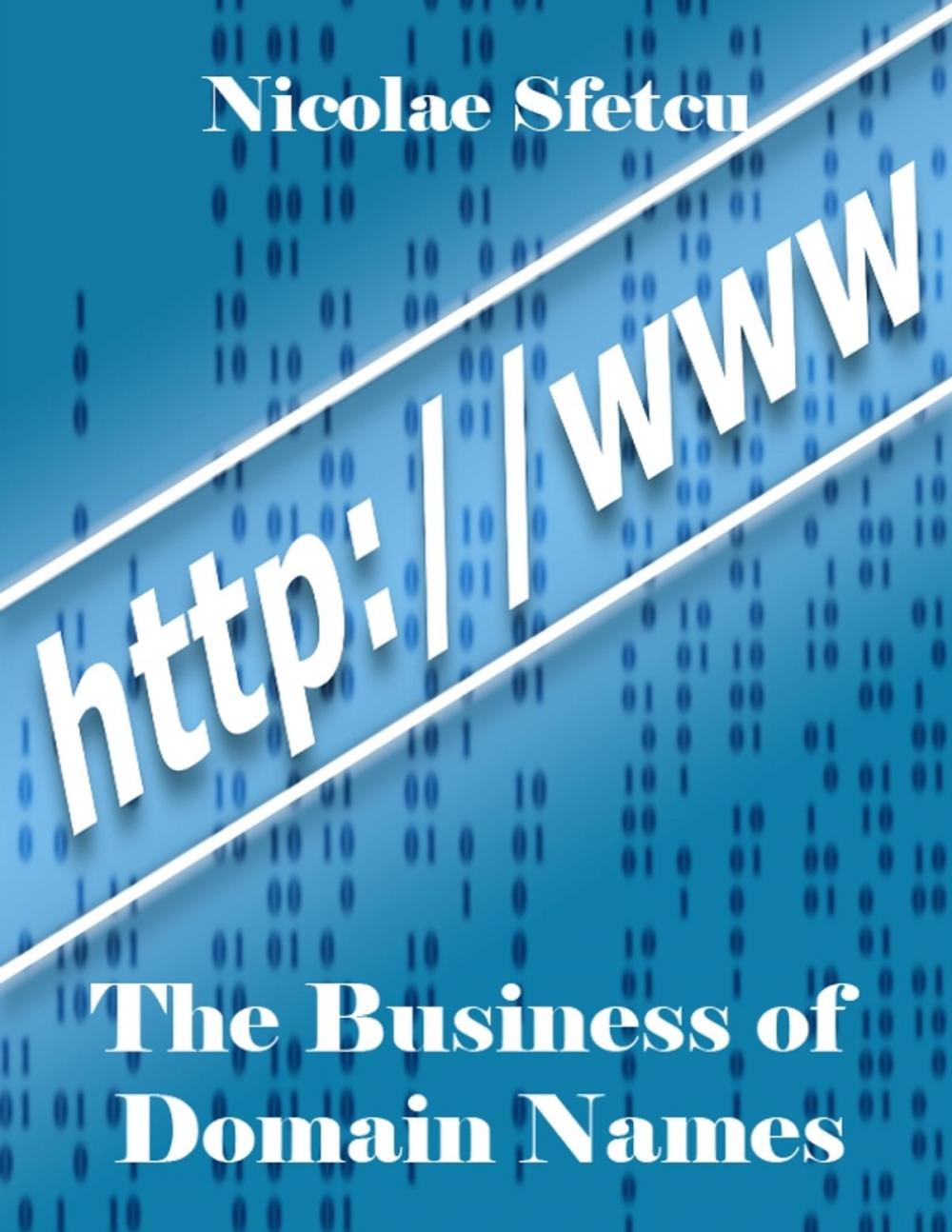 Big bigCover of The Business of Domain Names