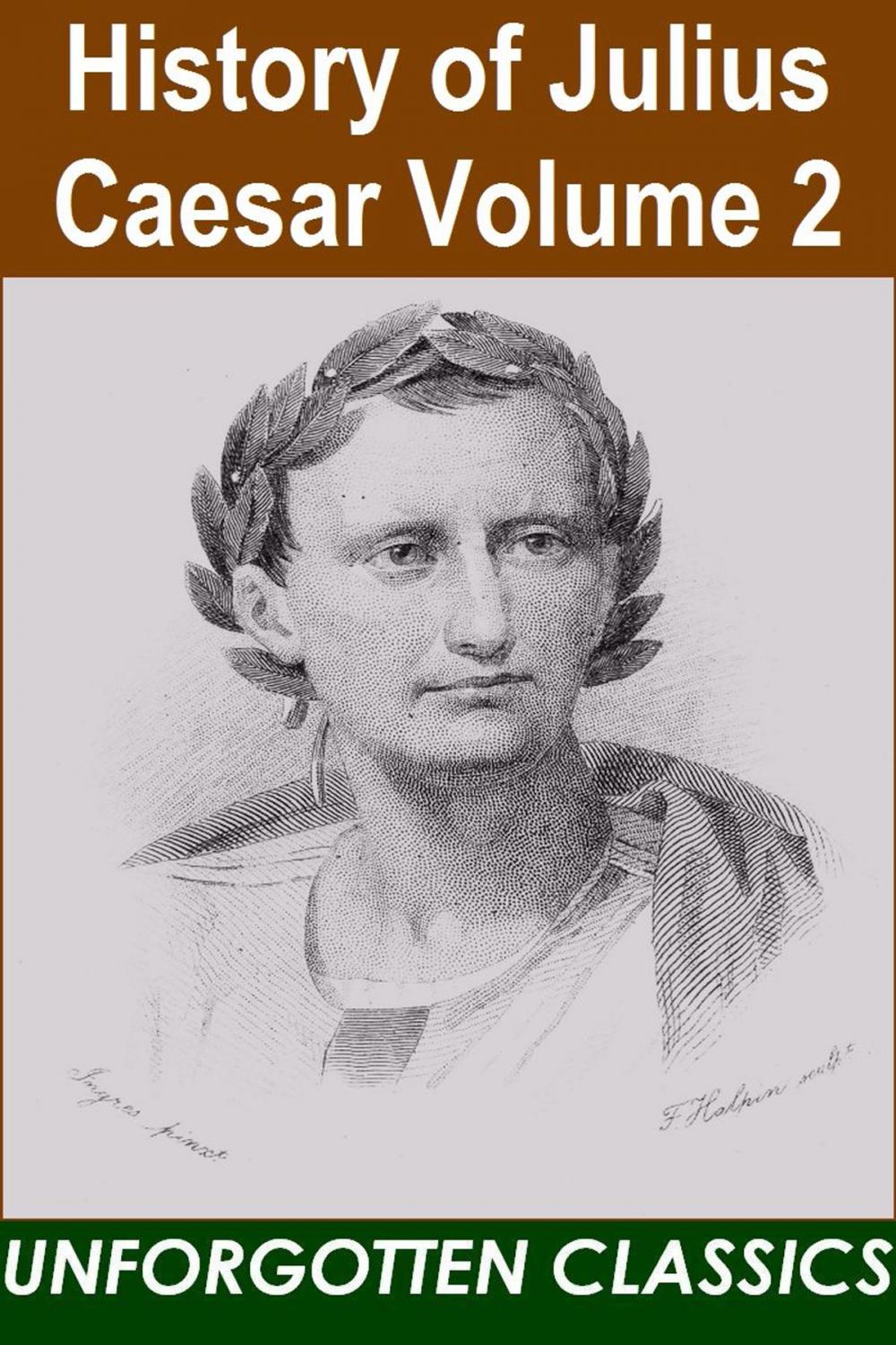 Big bigCover of History of Julius Caesar Volume 2