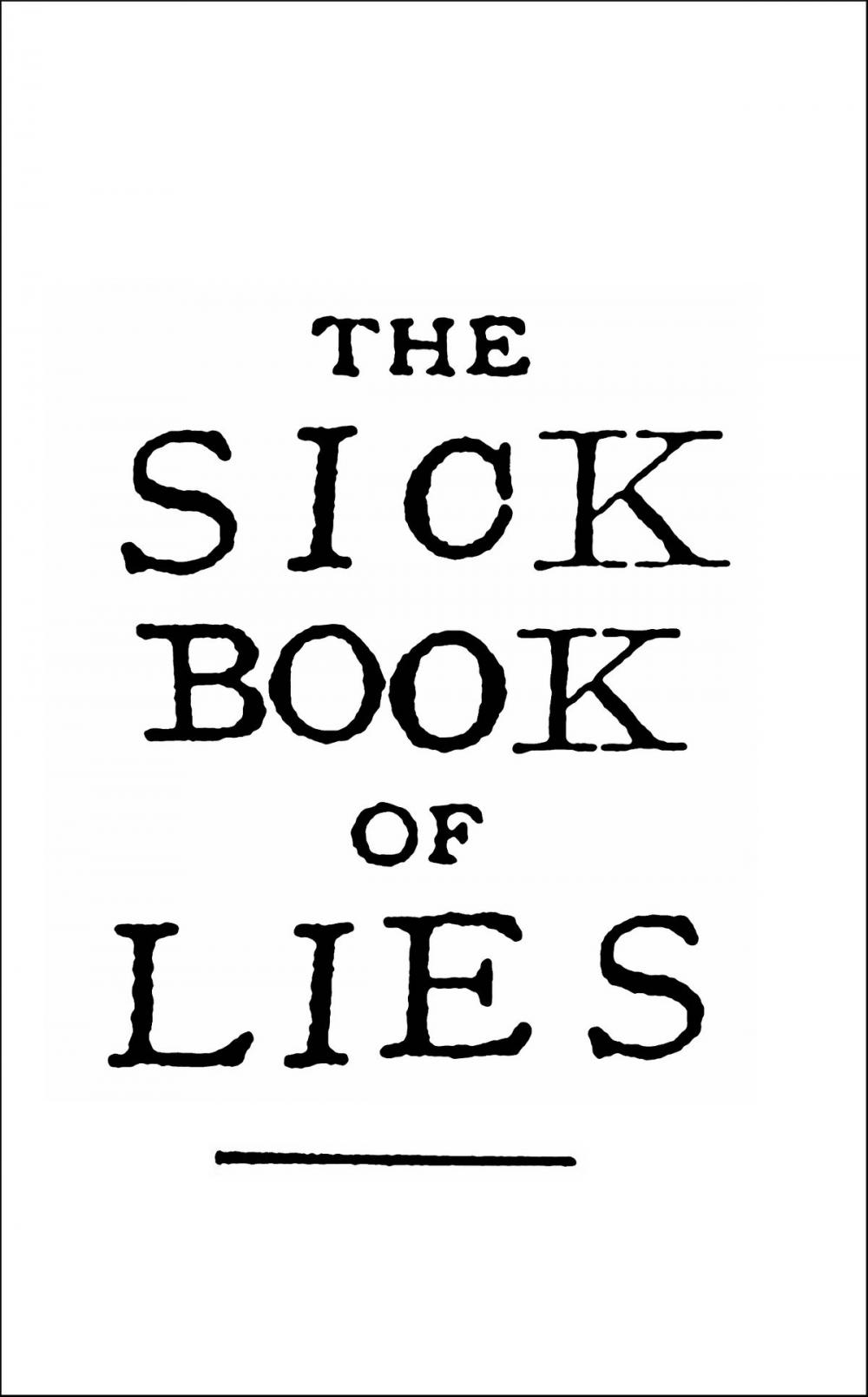 Big bigCover of Sick Book of Lies