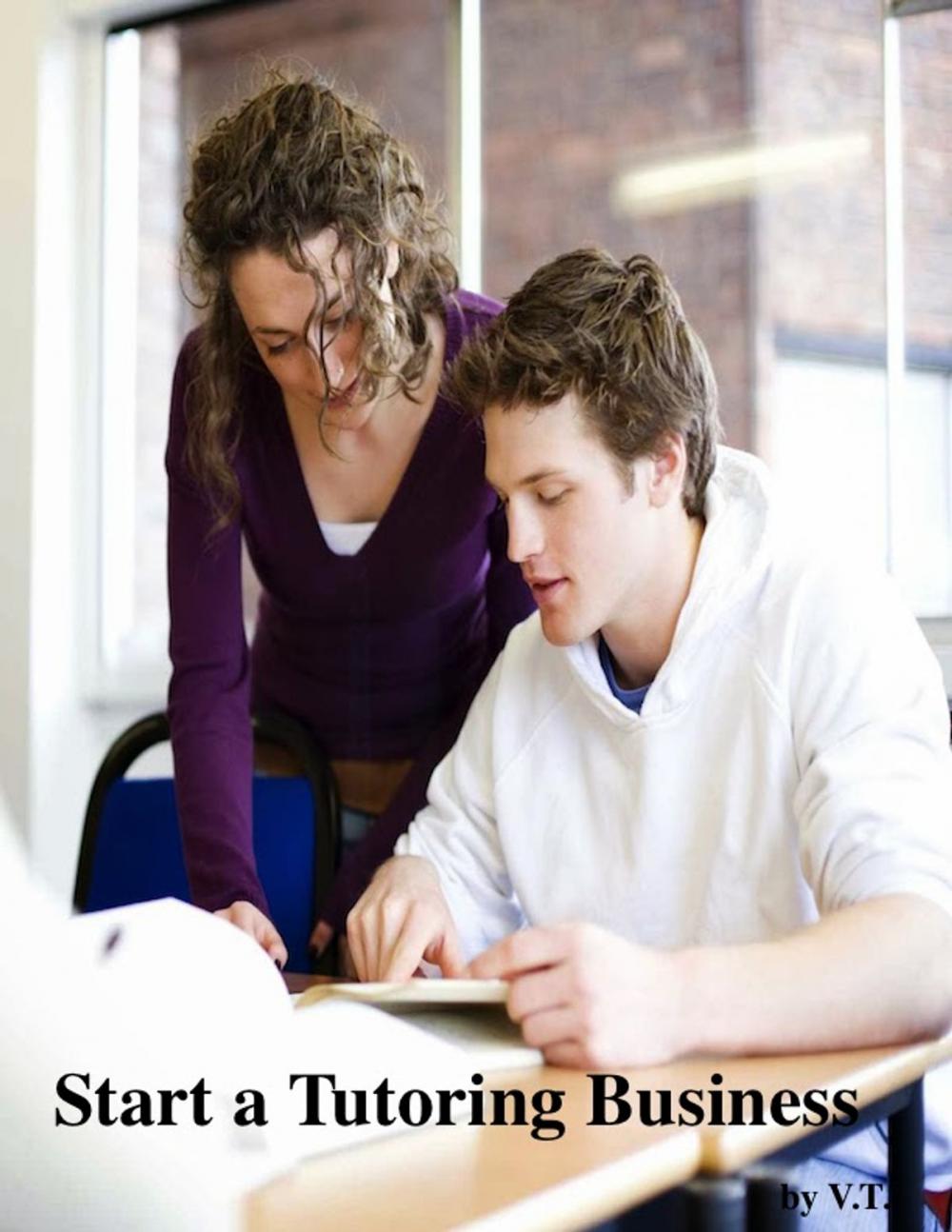 Big bigCover of Start a Tutoring Business