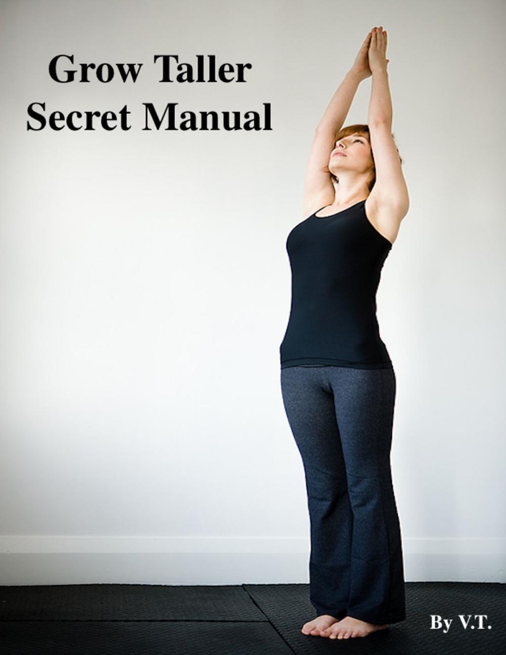 Big bigCover of Grow Taller Secret Manual