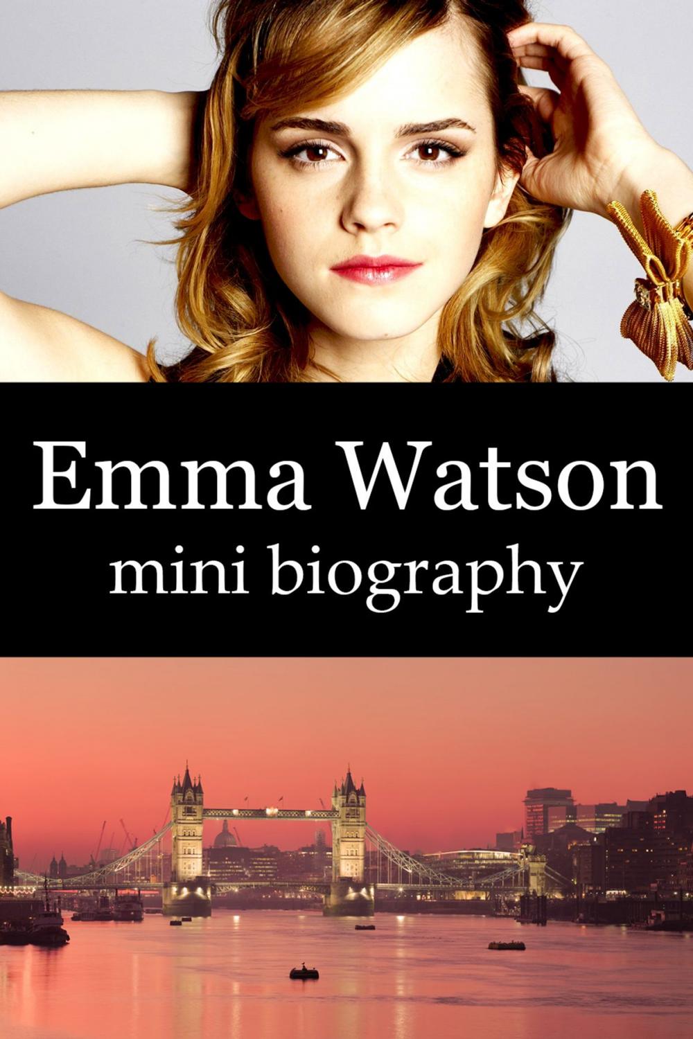 Big bigCover of Emma Watson Mini Biography