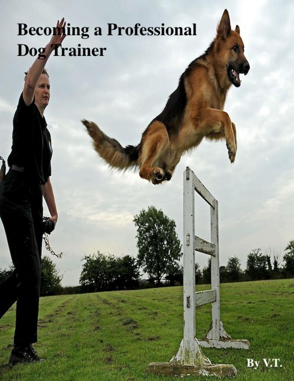 Big bigCover of Becoming a Professional Dog Trainer