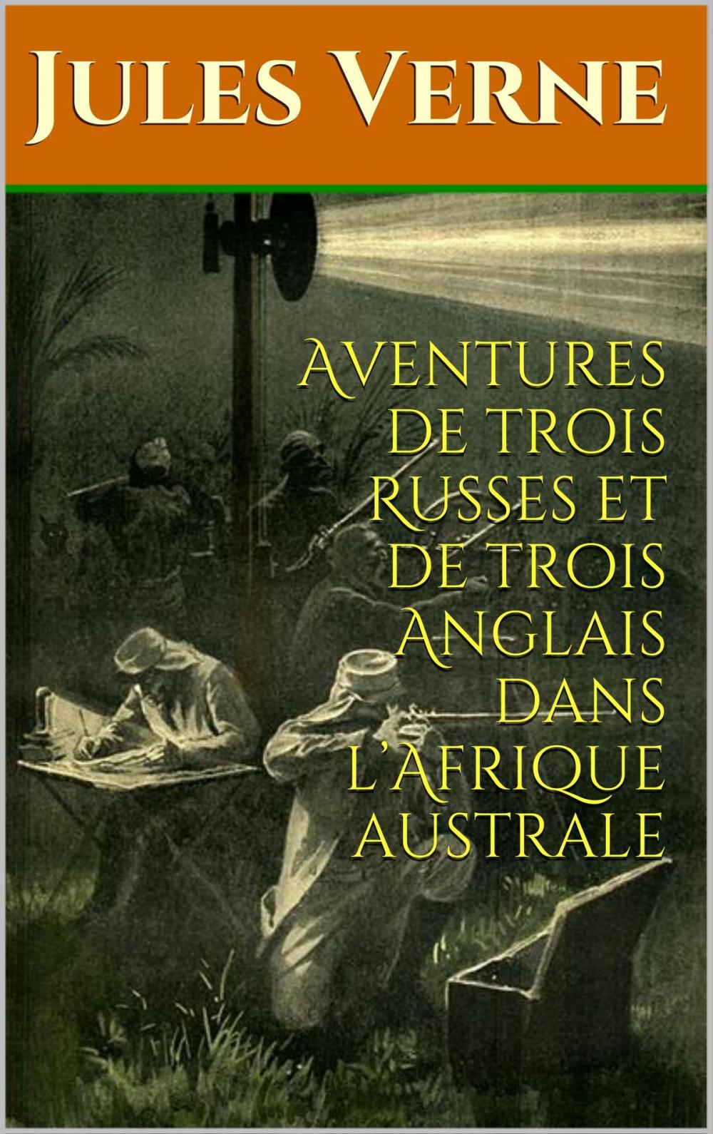 Big bigCover of Aventures de trois Russes et de trois Anglais dans l’Afrique australe