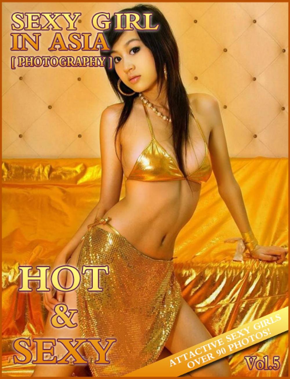 Big bigCover of SEXY BEAUTIFUL GIRL LOOKING HOT IN ASIA 5