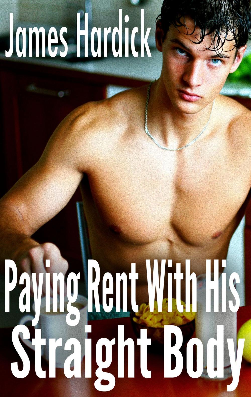 Big bigCover of Paying Rent With His Straight Body