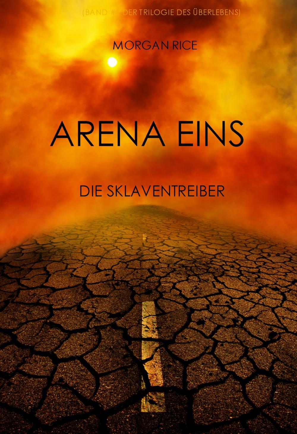 Big bigCover of Arena Eins: Die Sklaventreiber