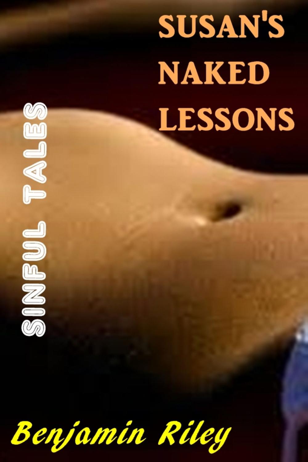 Big bigCover of Susan's Naked Lessons