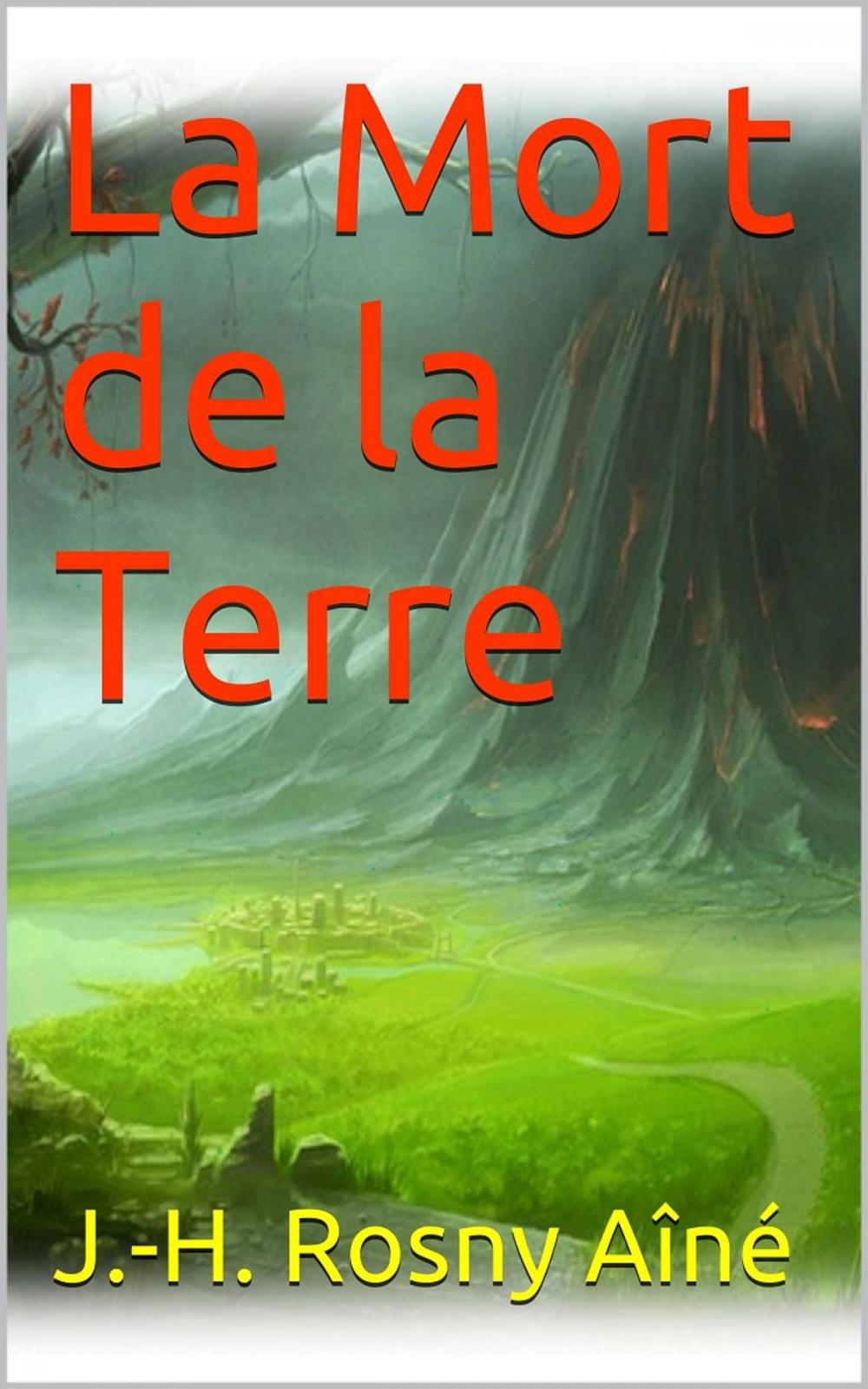 Big bigCover of La Mort de la Terre