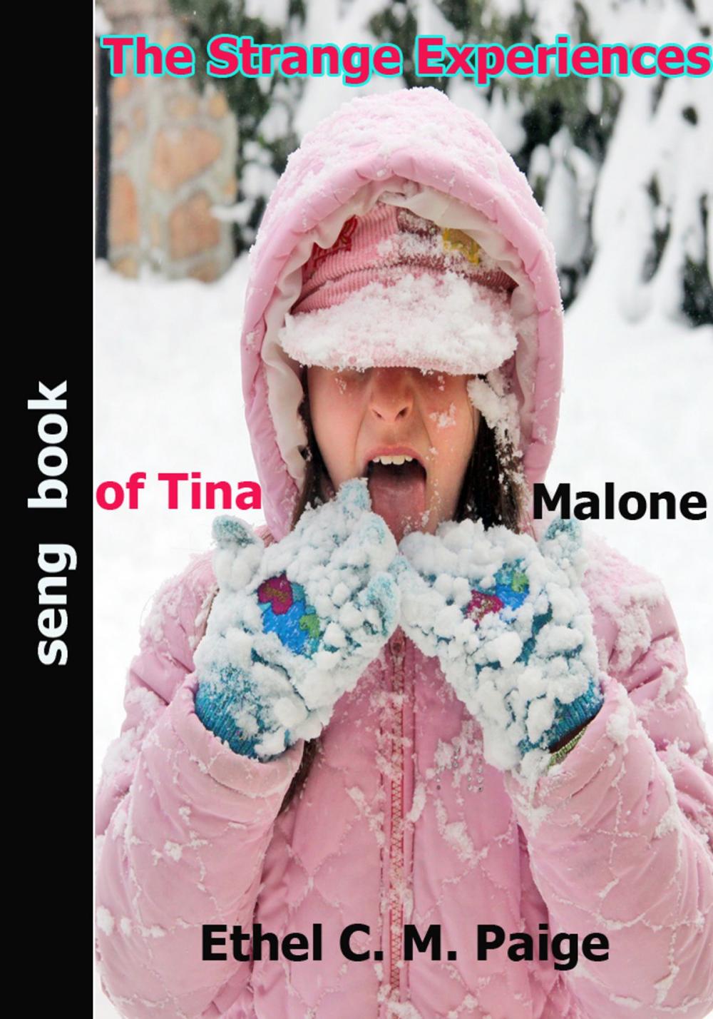 Big bigCover of The Strange Experiences of Tina Malone