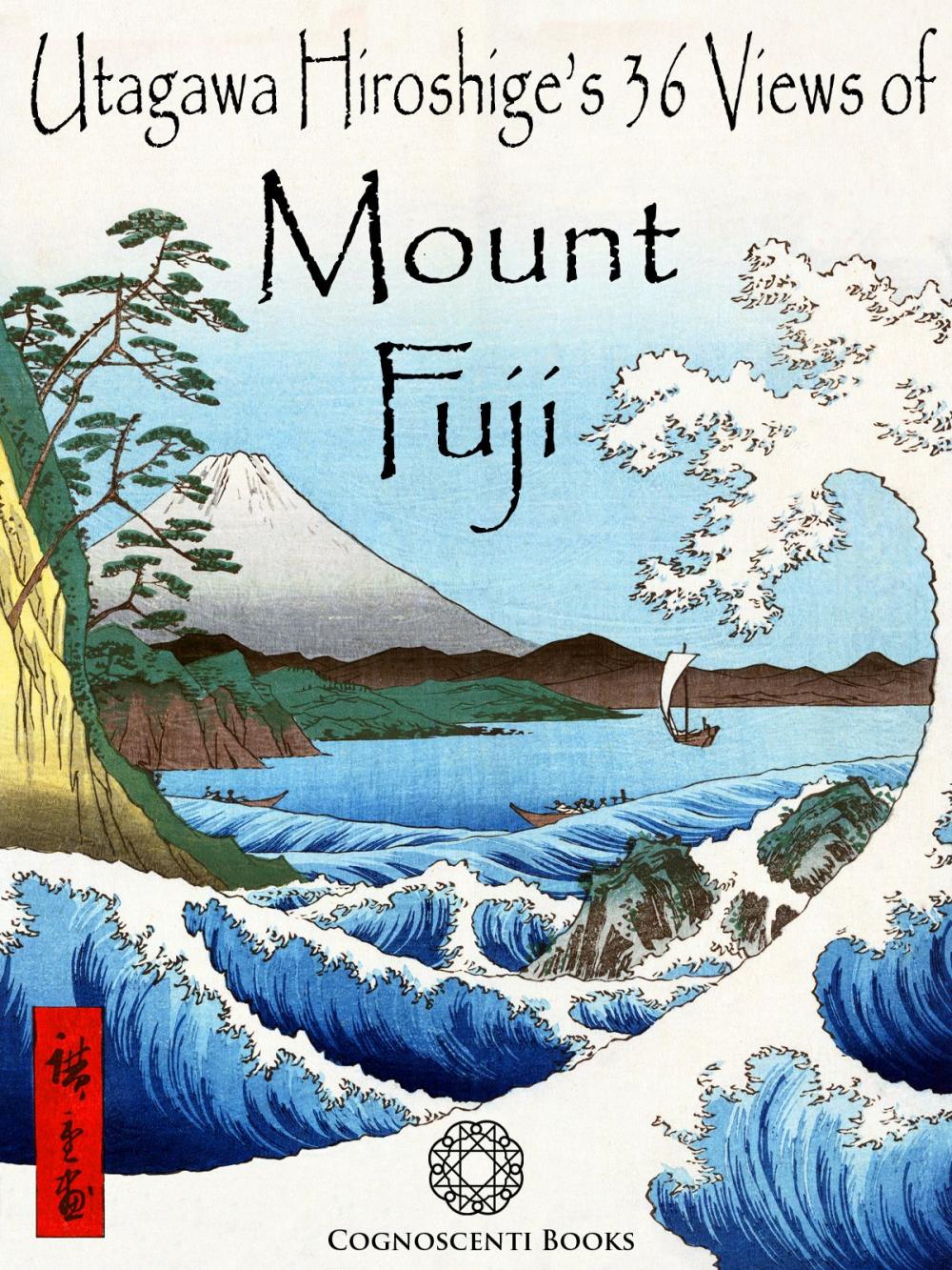 Big bigCover of Utagawa Hiroshige's 36 Views of Mount Fuji
