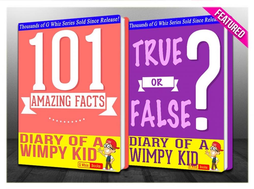 Big bigCover of Diary of a Wimpy Kid - 101 Amazing Facts & True or False?