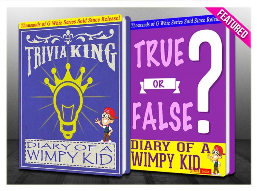 Big bigCover of Diary of a Wimpy Kid - True or False? & Trivia King!