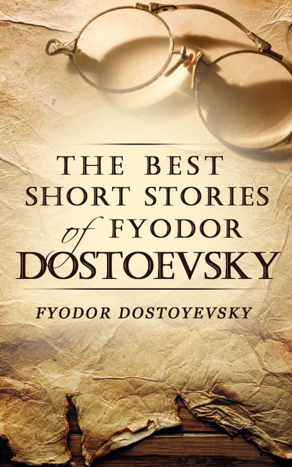 Big bigCover of The Best Short Stories of Fyodor Dostoevsky