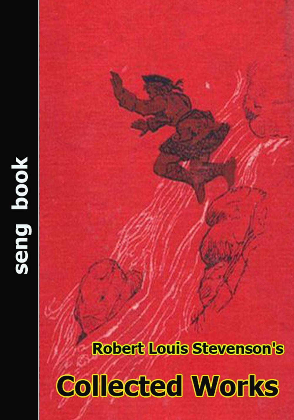 Big bigCover of Robert Louis Stevenson's Collected Works