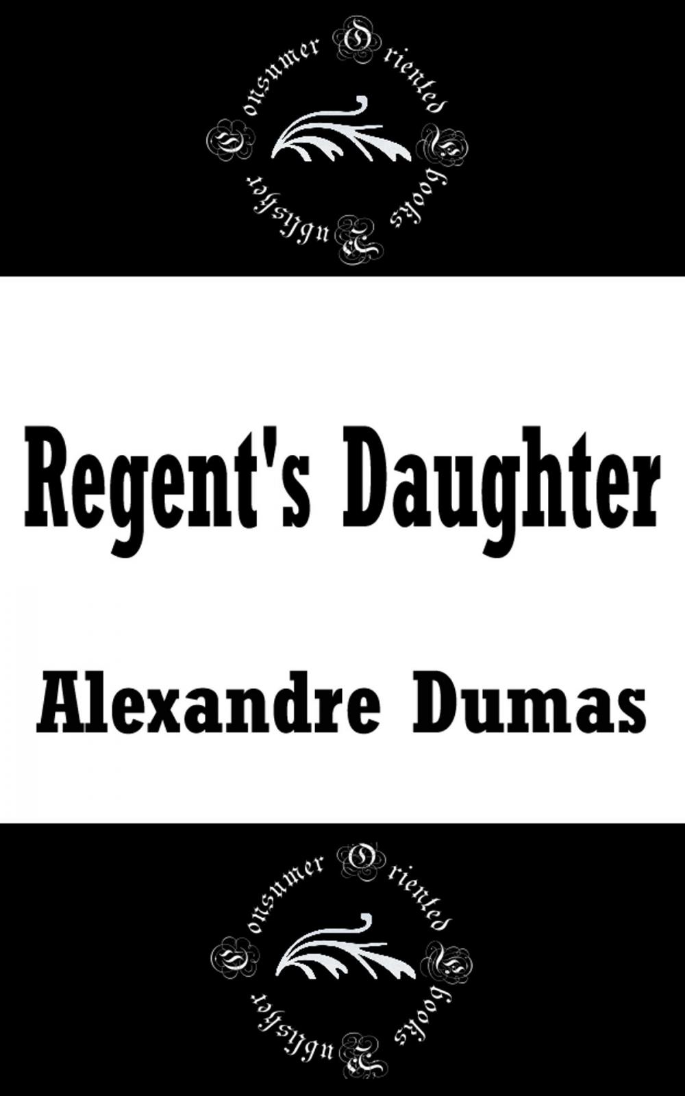 Big bigCover of Regent's Daughter