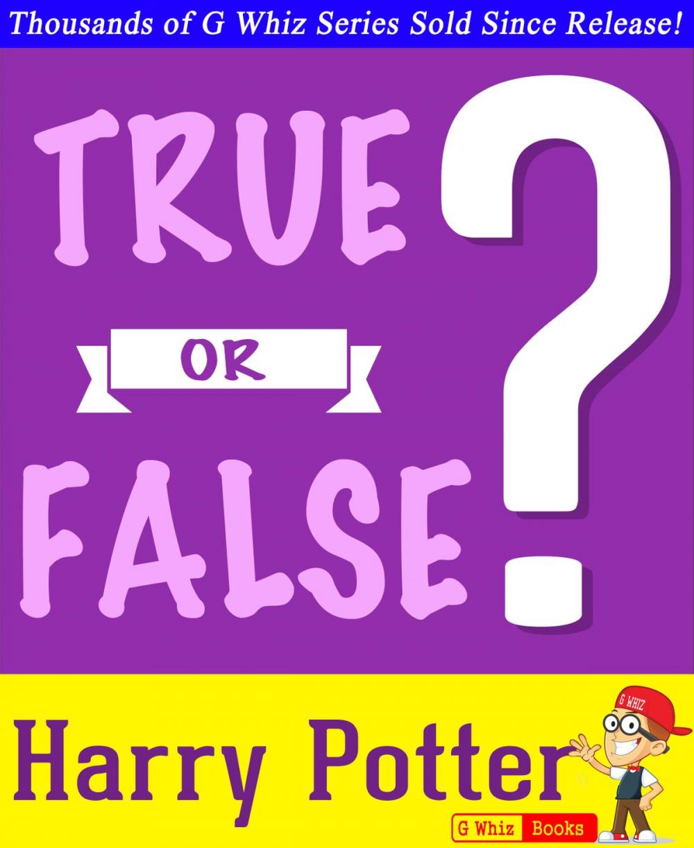 Big bigCover of Harry Potter - True or False?