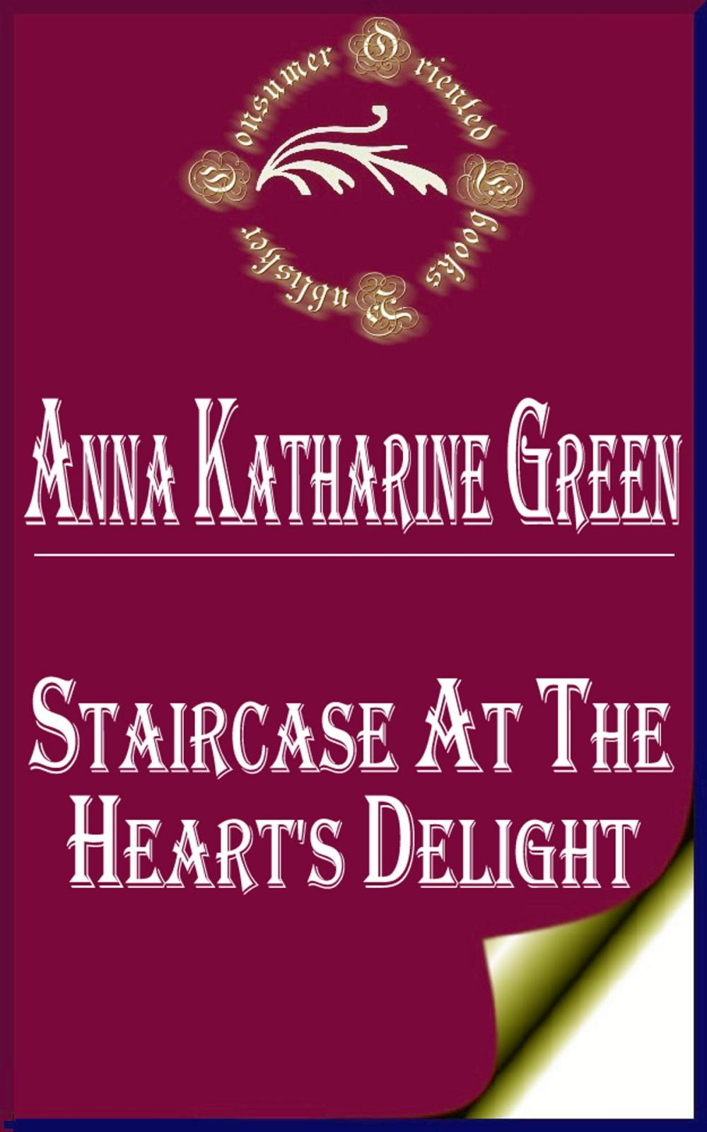 Big bigCover of Staircase At The Heart's Delight (Annotated)