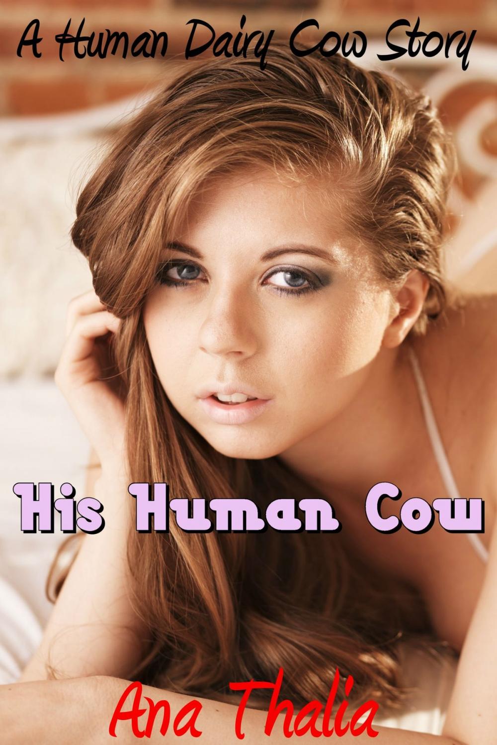 Big bigCover of His Human Cow