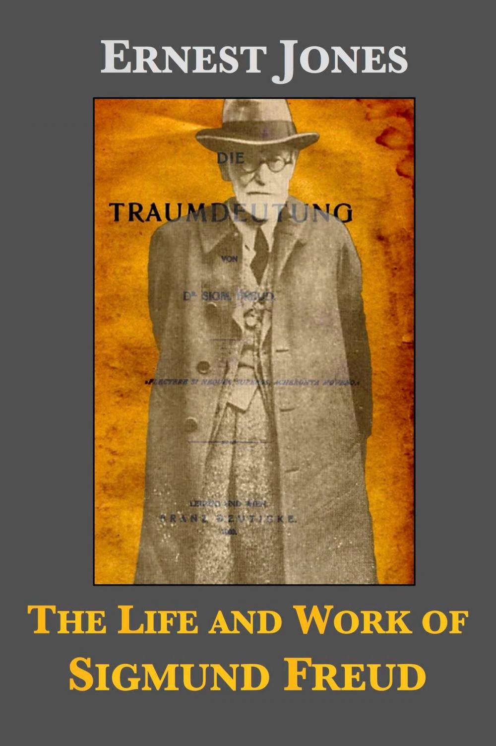 Big bigCover of The Life and Work of Sigmund Freud