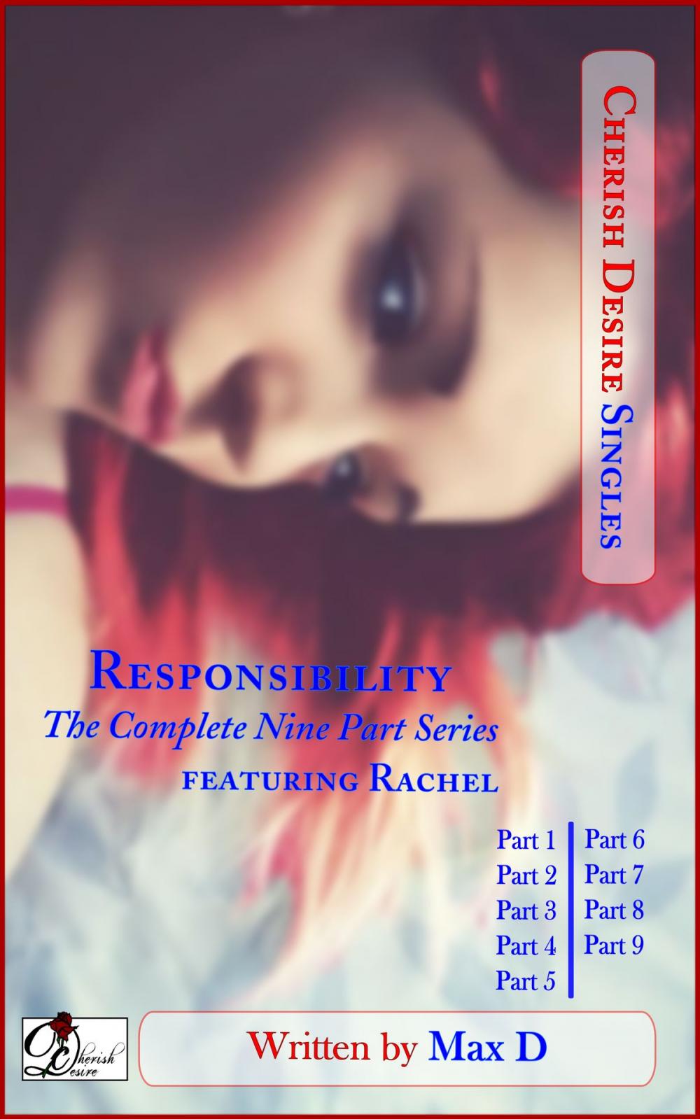 Big bigCover of Responsibility (The Complete Nine Part Series) featuring Rachel