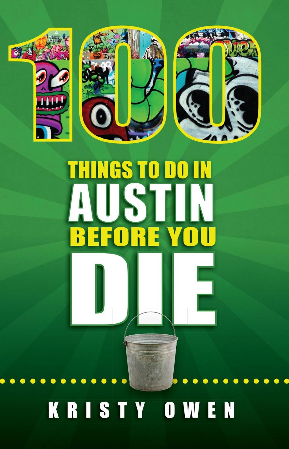 Big bigCover of 100 Things to Do in Austin Before You Die